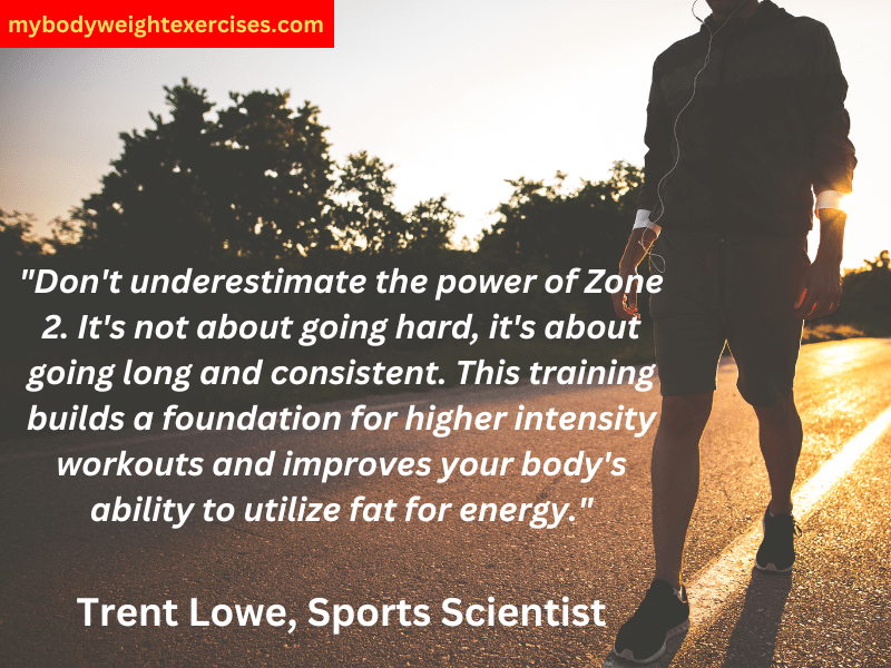 Trent Lowe, Sports Scientist: "Don't underestimate the power of Zone 2. It's not about going hard, it's about going long and consistent. This training builds a foundation for higher intensity workouts and improves your body's ability to utilize fat for energy."
